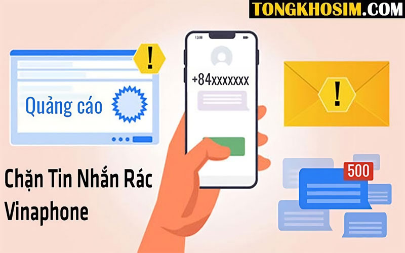 Chặn Tin Nhắn Rác Vinaphone Vĩnh Viễn Nhanh Chóng Nhất