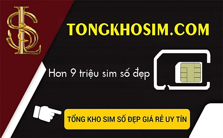 tổng kho sim là địa chỉ bán sim số đẹp uy tín