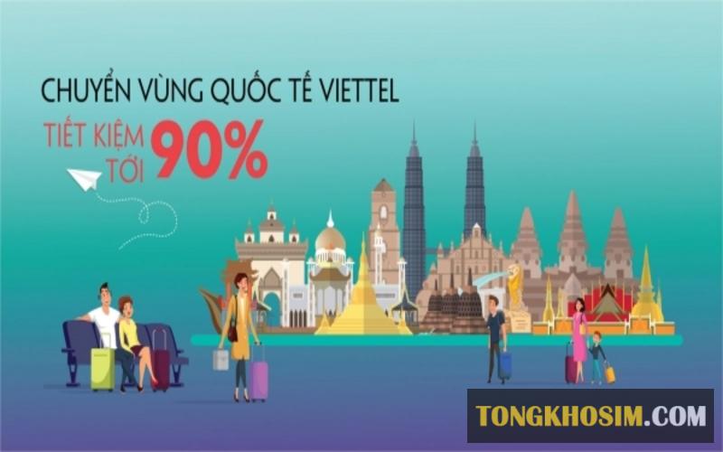 Chi phí chuyển đổi vùng sim Viettel sang Trung Quốc hợp lý
