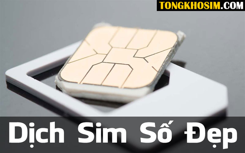 Dịch Sim Số Đẹp - Khám Phá Bí Ẩn Của Số Điện Thoại