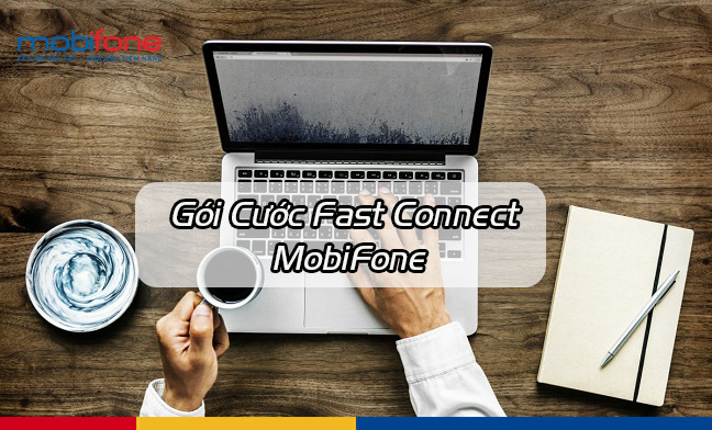 Những gói cước 3G Mobifone Fast Connect phổ biến hiện nay là gì?