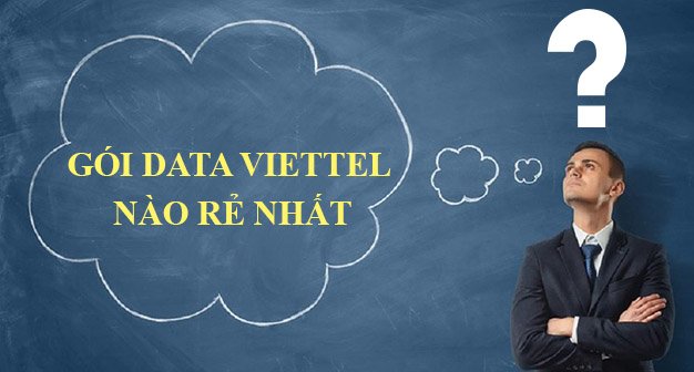 Gói cước 3G Viettel rẻ nhất trên thị trường hiện nay là gì?