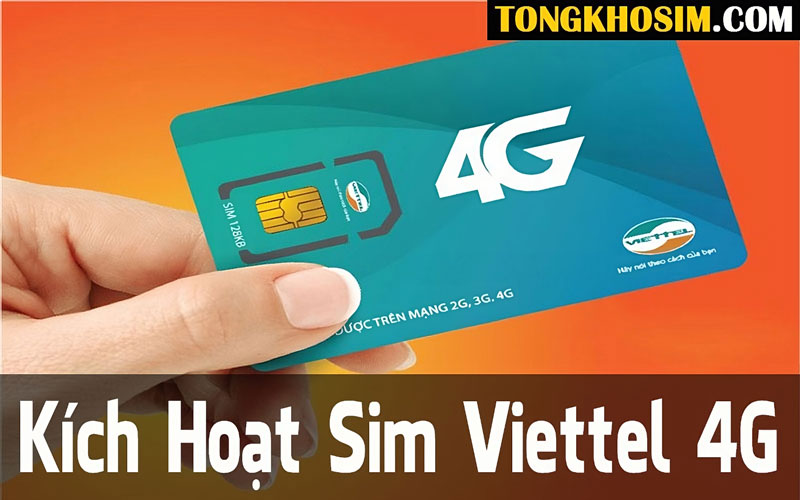 kích hoạt sim viettel 4g mới mua