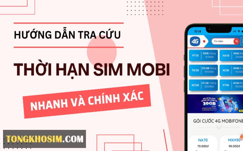Cách Kiểm Tra Hạn Sử Dụng Sim 4G Mobifone Đang Sử Dụng