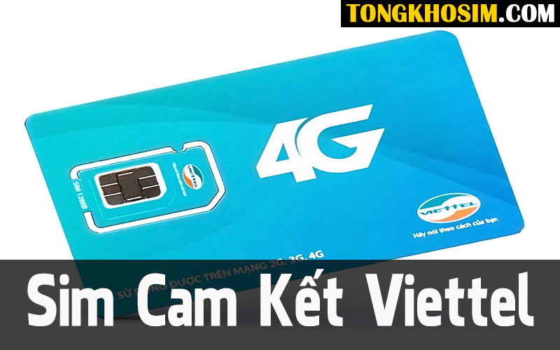 Sim Cam Kết Viettel Là Gì? Sim Cam Kết Số Đẹp Viettel