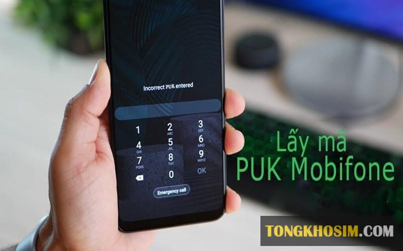 Cách mở khóa mã PUK sim Mobifone đơn giản, ai cũng làm được