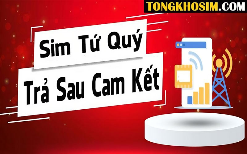 Kinh Nghiệm Chọn Mua Sim Tứ Quý Trả Sau Giá Rẻ