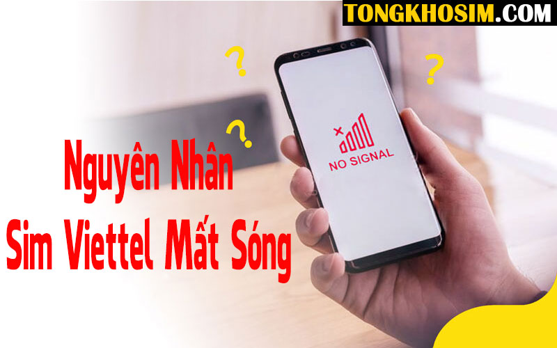 nguyên nhân sim viettel mất sóng