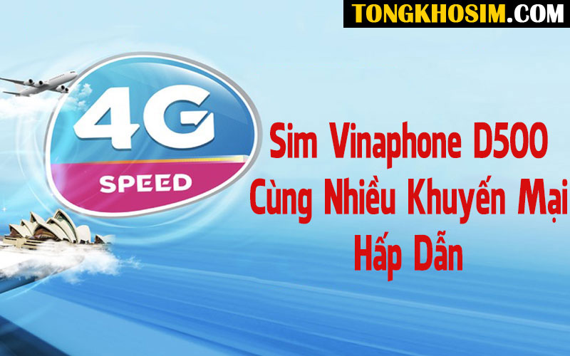 Sim Vinaphone D500 Trọn Gói 1 Năm Có Gì Hấp Dẫn?
