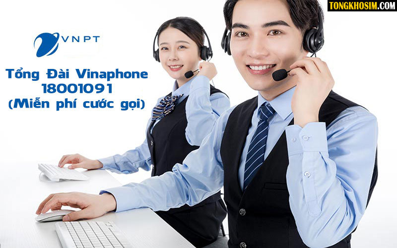 tổng đài 18001091 là số hotline hỗ trợ giải quyết mọi vấn đề của khách hàng