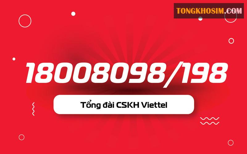 Tổng đài sim số trả sau Viettel là 198 hay 18008098