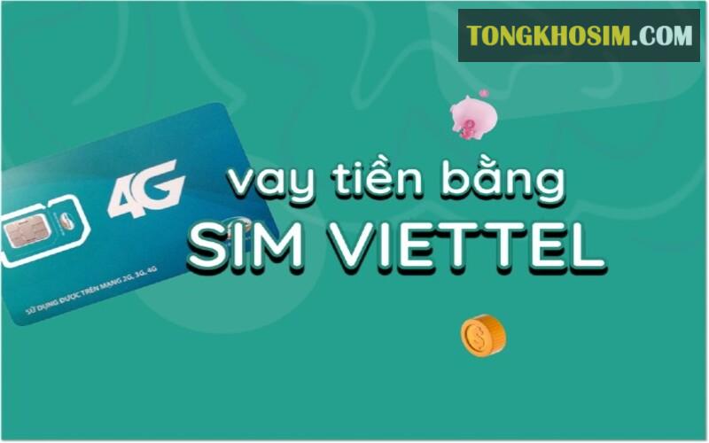 Bạn có thể thực hiện vay tiền theo sim Viettel